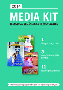 2014  MEDIA KIT LE JOURNAL DES ÉNERGIES RENOUVELABLES