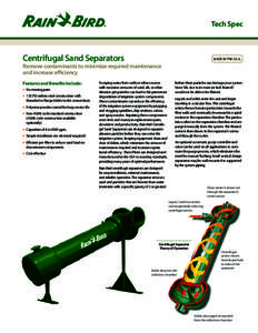 Tech Spec  Centrifugal Sand Separators MADE IN THE U.S.A.