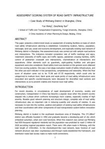 ASSESSMENT SCORING SYSTEM OF ROAD SAFETY INFRASTRUCTURE – Case Study of Minhang District in Shanghai, China Yue Wang1, Daocheng Sun2 1 School of Traffic and Transportation Engineering, Tongji University, Shanghai, Chin