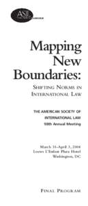 Mapping New Boundaries: SHIFTING NORMS IN INTERNATIONAL LAW THE AMERICAN SOCIETY OF