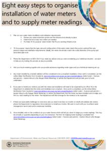 Eight easy steps to organise installation of water meters and to supply meter readings 1.  Plan out your water meter installation and validation requirements: