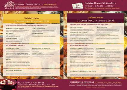 Gulistan House Gift Vouchers  Sunday Family Night - kids eat for £1!* £10.00 . £20.00 . £50.00