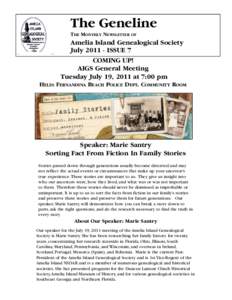 The Geneline THE MONTHLY NEWSLETTER OF Amelia Island Genealogical Society JulyISSUE 7 COMING UP!