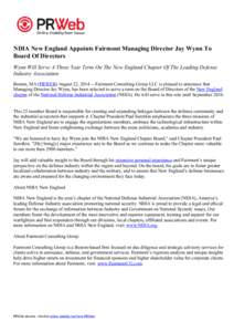 NDIA New England Appoints Fairmont Managing Director Jay Wynn To Board Of Directors Wynn Will Serve A Three Year Term On The New England Chapter Of The Leading Defense Industry Association Boston, MA (PRWEB) August 22, 2