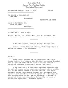 State of New York Supreme Court, Appellate Division Third Judicial Department Decided and Entered: July 17, 2014 ________________________________ THE PEOPLE OF THE STATE OF