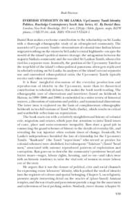 Book Reviews EVERYDAY ETHNICITY IN SRI LANKA: Up-Country Tamil Identity Politics. Routledge Contemporary South Asia Series, 61. By Daniel Bass. London; New York: Routledge, 2013. xvii, 228 pp. (Table, figures, maps, B&W 