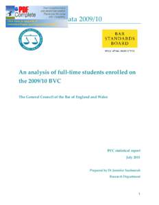 BVC Provider Data[removed]An analysis of full-time students enrol led on the[removed]BVC The General Council of the Bar of England and Wales