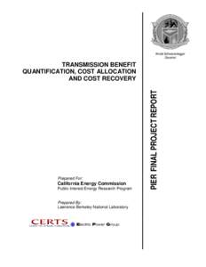 Transmission Benefit Quantification, Cost Allocation, and Cost Recovery