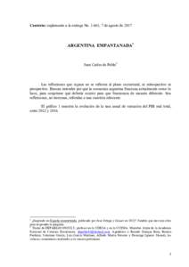 Contexto; suplemento a la entrega No; 7 de agosto deARGENTINA EMPANTANADA1 Juan Carlos de Pablo2