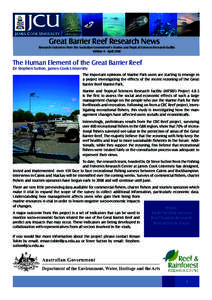 Great Barrier Reef Research News Research Outcomes from the Australian Government’s Marine and Tropical Sciences Research Facility Edition 4 - April 2008 The Human Element of the Great Barrier Reef Dr Stephen Sutton, J