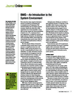 Journal Online BMIS—An Introduction to the System Environment Haris Hamidovic, CIA, ISMS IA, ITIL, IT Project+, is chief information security officer
