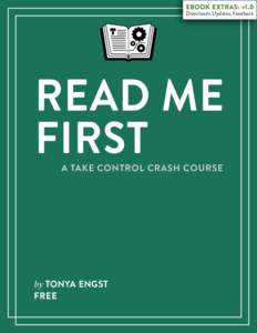 Read Me First: A Take Control Crash Course (1.0)
[removed]Read Me First: A Take Control Crash Course (1.0)