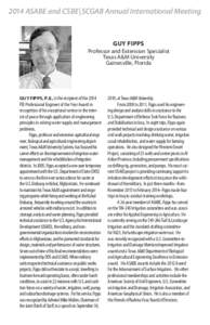 2014 ASABE and CSBE|SCGAB Annual International Meeting  GUY FIPPS Professor and Extension Specialist Texas A&M University Gainesville, Florida