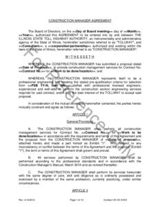 CONSTRUCTION MANAGER AGREEMENT  The Board of Directors, on the <<Day of Board meeting>> day of <<Month>>, <<Year>>, authorized this AGREEMENT to be entered into by and between THE ILLINOIS STATE TOLL HIGHWAY AUTHORITY, a