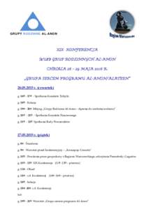 GRUPY RODZINNE AL-ANON  XIX KONFERENCJA SŁUŻB GRUP RODZINNYCH AL-ANON CHROŚLA 26 – 29 MAJA 2016 R. „GRUPA SERCEM PROGRAMU AL-ANON/ALATEEN”