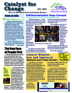 Special education / Educational psychology / Community / Alliance for Full Participation / Independent living / Developmental disability / Self-advocacy / Partners in Policymaking / Individuals with Disabilities Education Act / Health / Education / Disability