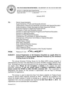 THE STATE EDUCATION DEPARTMENT / THE UNIVERSITY OF THE STATE OF NEW YORK OFFICE OF P-12 EDUCATION: Office of Special Education NEW YORK STATE SCHOOL FOR THE BLIND, 2A Richmond Avenue, Batavia, New York[removed]Telephone: (