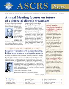 85 West Algonquin Road • Suite 550 • Arlington Heights, Illinois 60005 • ([removed] • Fax: ([removed] • http://www.fascrs.org/  Spring 2004 Annual Meeting focuses on future of colorectal disease treatment
