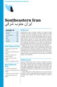 ©Lonely Planet Publications Pty Ltd  Southeastern Iran ‫ﺍﻳﺮﺍﻥ ﺟﻨﻮﺏ ﺷﺮﻗﯽ‬ Why Go?