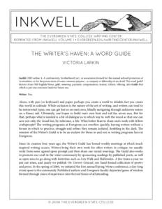 inkwell the evergreen state college writing center reprinted from inkwell volume 1 • evergreen.edu/writingcenter/inkwell The Writer’s Haven: A Word Guide Victoria Larkin