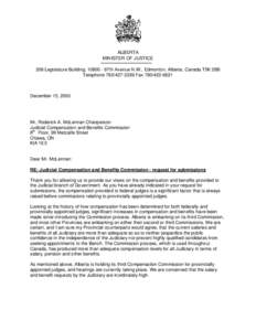 ALBERTA MINISTER OF JUSTICE 208 Legislature Building, [removed]97th Avenue N.W., Edmonton, Alberta, Canada T5K 2B6 Telephone[removed]Fax[removed]December 15, 2003