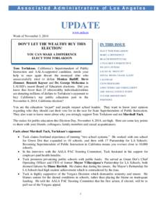 A s s o c i a t e d A d m i n i s t r a t o r s of L o s A n g e l e s  UPDATE www.aala.us Week of November 3, 2014