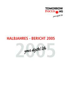 HALBJAHRES - BERICHT HALBJAHRES - BERICHT 2005