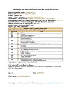 Cover/Signature Page - Abbreviated Template/Abbreviated Template with Curriculum Institution Submitting Request: University of Utah Proposed Title: MRED and JD Dual Degree Program Currently Approved Title: School or Divi