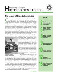 HISTORIC CEMETERIES Preserving Georgia’s Historic Preservation Division, Georgia Department of Natural Resources  The Legacy of Historic Cemeteries