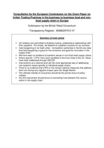 Consultation by the European Commission on the Green Paper on Unfair Trading Practices in the business to business food and nonfood supply chain in Europe Submission by the British Retail Consortium Transparency Register