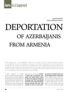 As it happened Jamil Hasanli Doctor of History, Professor DEPORTATION OF AZERBAIJANIS