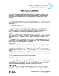 STANDARDS OF CONDUCT FOR PUBLIC SERVICE EMPLOYEES This document contains an updated outline of the standards of conduct for employees in the public service. Employees should read this document and, if necessary, seek cla