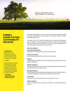 Hubbell’s commitment is more than a promise – it’s a way of life. Hubbell Power Systems sustainability