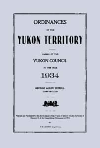 ORDINANCES OF THE YUKON TfRRITORY PASSED BY THE