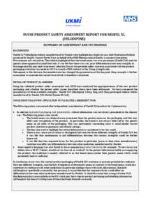 IN USE PRODUCT SAFETY ASSESSMENT REPORT FOR NEOFEL XL (FELODIPINE) SUMMARY OF ASSESSMENT AND ITS FINDINGS BACKGROUND Neofel XL® (felodipine tablets) manufactured by Neolab were highlighted as high risk on a Safe Medicat