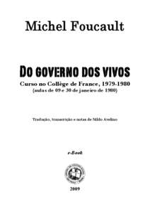 Michel Foucault  Do governo dos vivos