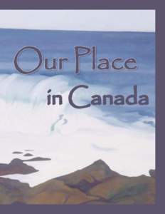 OUR PLACE IN CANADA  ROYAL COMMISSION ON RENEWING AND STRENGTHENING OUR PLACE IN CANADA  MAIN REPORT