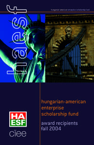 hungarian-american enterprise scholarship fund  hungarian-american enterprise scholarship fund award recipients