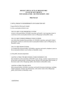 HOUSE CAPITAL OUTLAY REQUEST 0021 STATE OF NEW MEXICO 51ST LEGISLATURE - SECOND SESSION[removed]Mimi Stewart  CAPITAL PROJECTS FOR REPRESENTATIVE MIMI STEWART