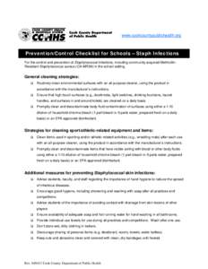 www.cookcountypublichealth.org  Prevention/Control Checklist for Schools – Staph Infections For the control and prevention of Staphylococcal infections, including community acquired-MethicillinResistant Staphylococcus 