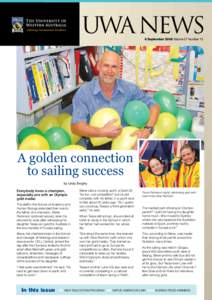 UWA  NEWS 8 September 2008 Volume 27 Number 13 A golden connection to sailing success by Lindy Brophy