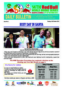 SANYA CHINA 10TH 25TH OCTOBERDAILY BULLETIN Issue No. 4  Coordinator: Jean-Paul Meyer • Editors: Mark Horton, Brent Manley