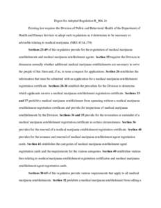 Digest for Adopted Regulation R_004-14 Existing law requires the Division of Public and Behavioral Health of the Department of Health and Human Services to adopt such regulations as it determines to be necessary or advis