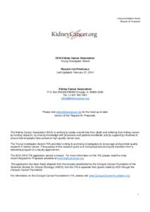 Young Investigator Award Request for Proposals 2016 Kidney Cancer Association Young Investigator Award REQUEST FOR PROPOSALS