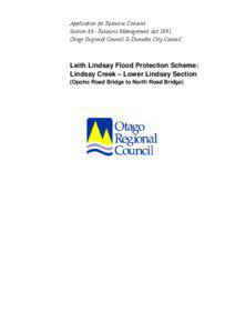 Application for Resource Consent Section 88 - Resource Management Act 1991 Otago Regional Council & Dunedin City Council