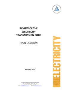 REVIEW OF THE ELECTRICITY TRANSMISSION CODE FINAL DECISION  February 2012