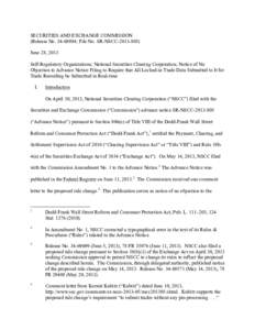 SECURITIES AND EXCHANGE COMMISSION (Release No[removed]; File No. SR-NSCC[removed]June 28, 2013 Self-Regulatory Organizations; National Securities Clearing Corporation; Notice of No Objection to Advance Notice Filing 