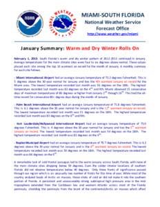 MIAMI-SOUTH FLORIDA National Weather Service Forecast Office http://www.weather.gov/miami  January Summary: Warm and Dry Winter Rolls On