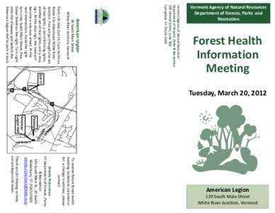 Forest Health Information Meeting From I-91 take Exit 11. Turn north on Route 5 to downtown White River