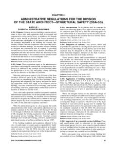 CHAPTER 4  ADMINISTRATIVE REGULATIONS FOR THE DIVISION OF THE STATE ARCHITECT—STRUCTURAL SAFETY (DSA-SS) ARTICLE 1 ESSENTIAL SERVICES BUILDINGS